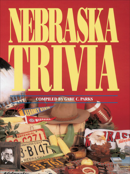 Title details for Nebraska Trivia by Gabe C. Parks - Available